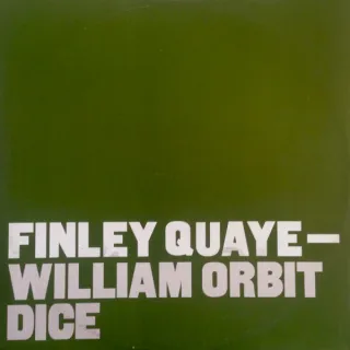 Finley Quaye, William Orbit - Dice