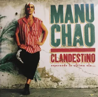 Manu Chao - Clandestino