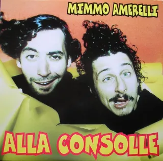 Mimmo Amerelli - Alla Consolle